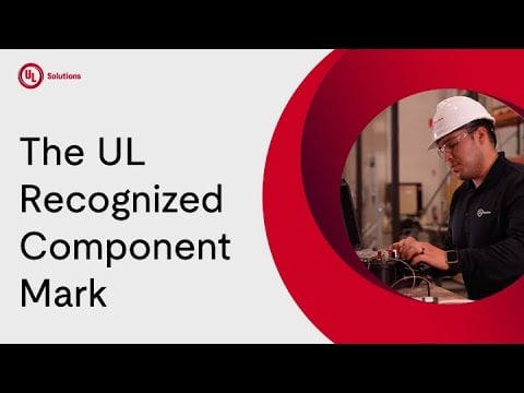 Earn Trust with the UL Solutions Recognized Component Certification Program